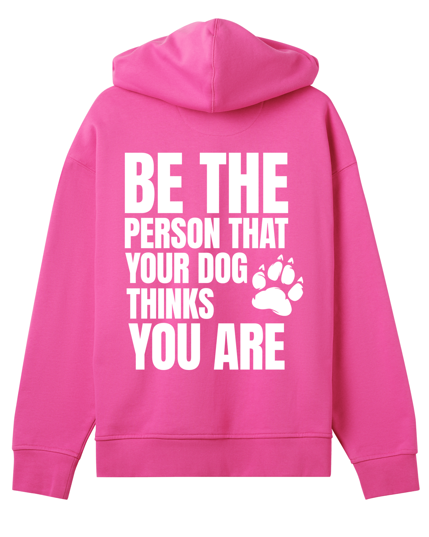 Be the Person Your Dog Thinks You Are - Proud Vegan