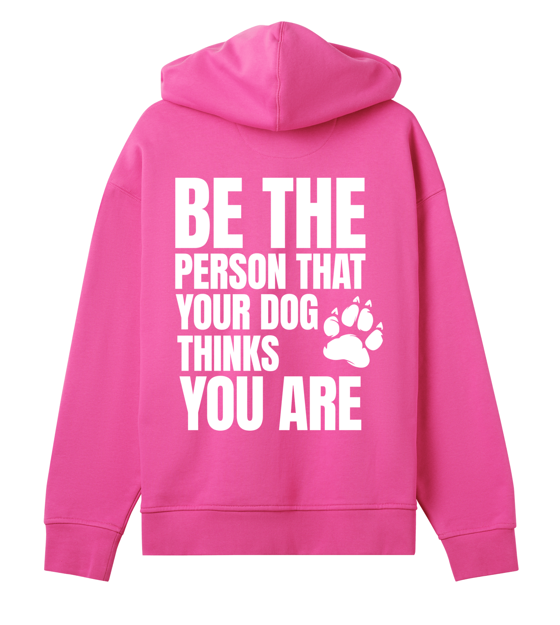 Be the Person Your Dog Thinks You Are - Proud Vegan