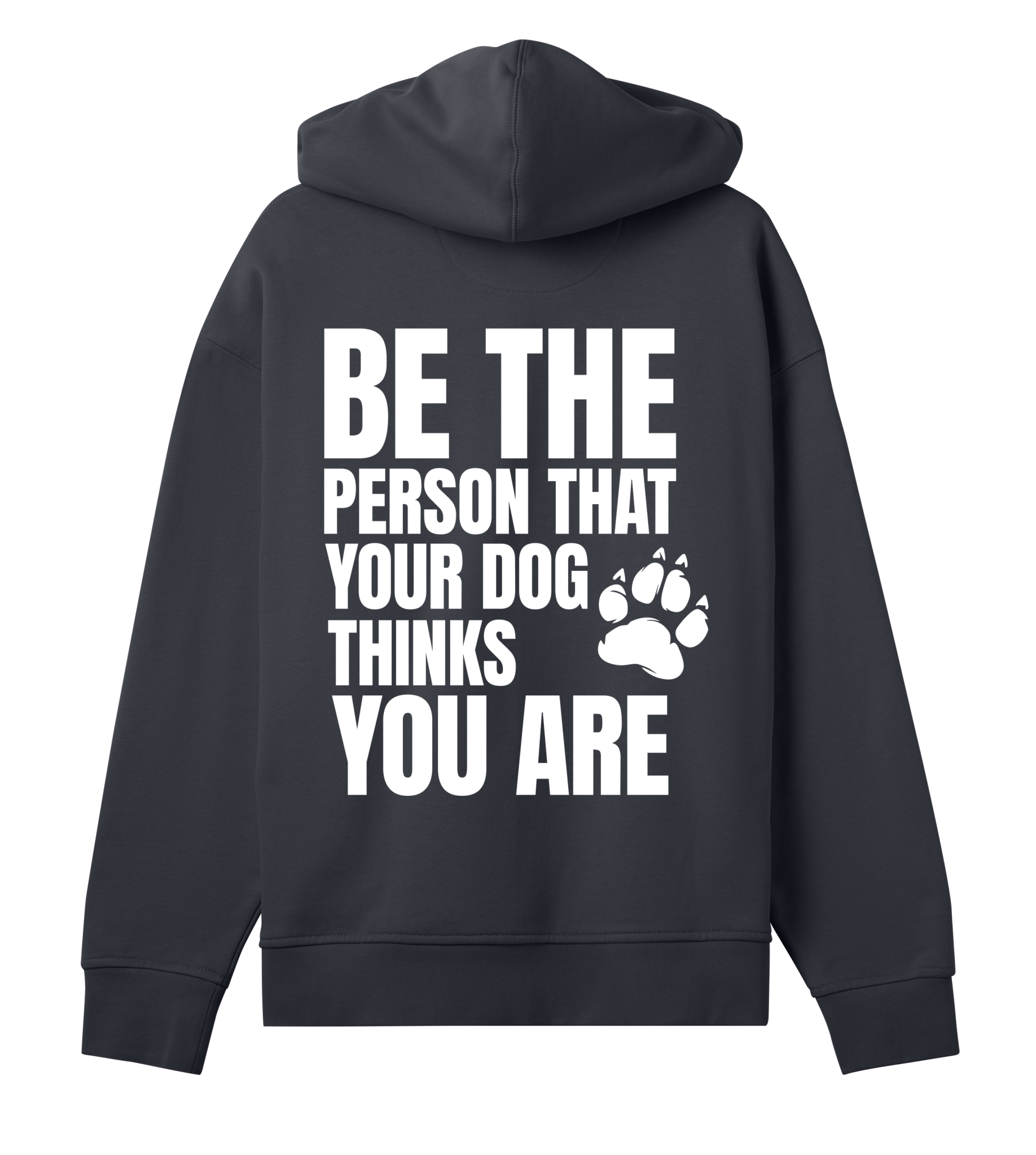 Be the Person Your Dog Thinks You Are - Proud Vegan