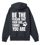 Be the Person Your Dog Thinks You Are - Proud Vegan