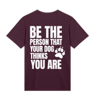 Be the Person Your Dog Thinks You Are - Proud Vegan