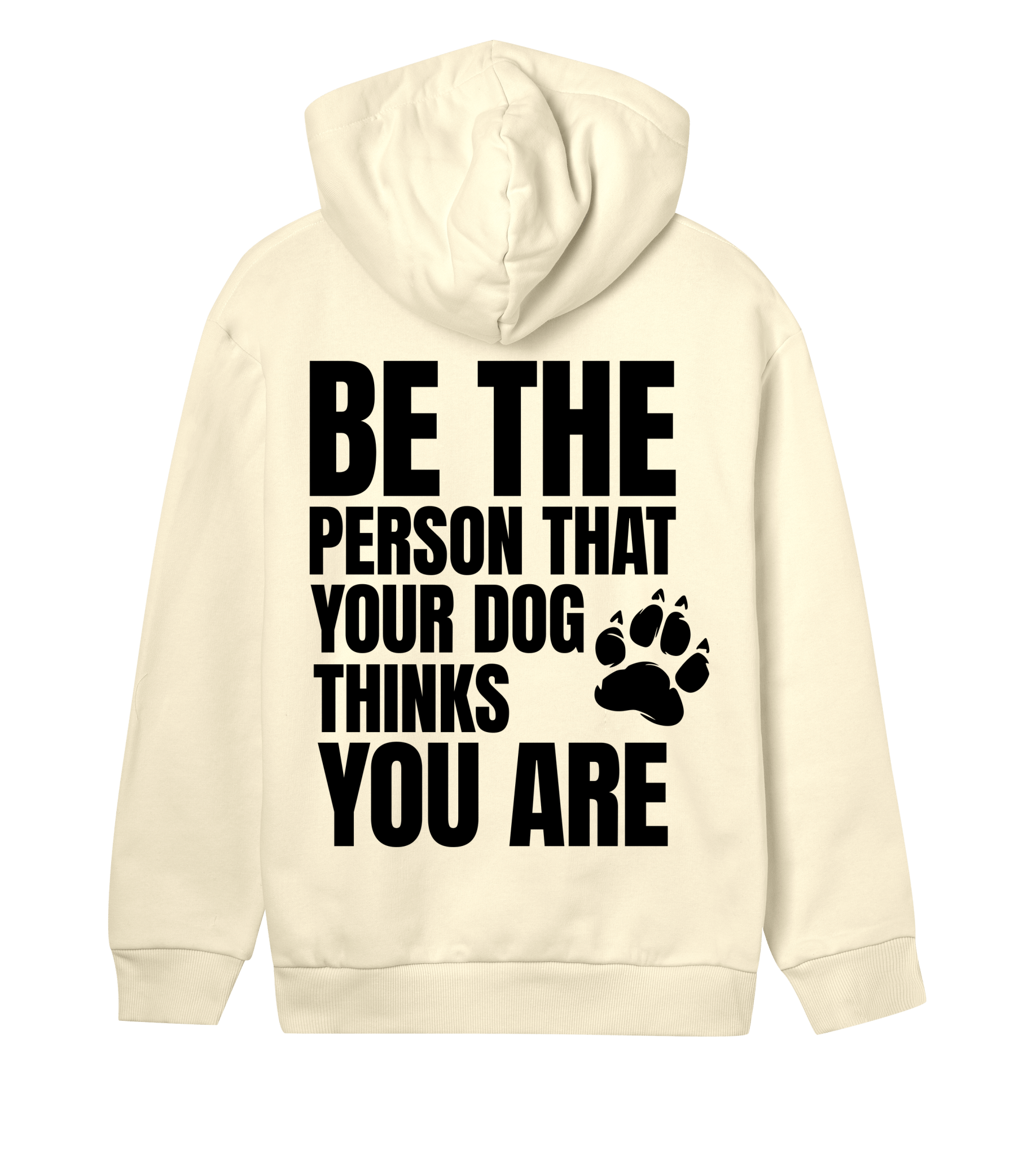 Be the Person Your Dog Thinks You Are - Proud Vegan