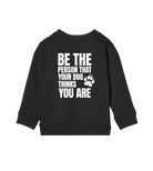 Be the Person Your Dog Thinks You Are - Proud Vegan