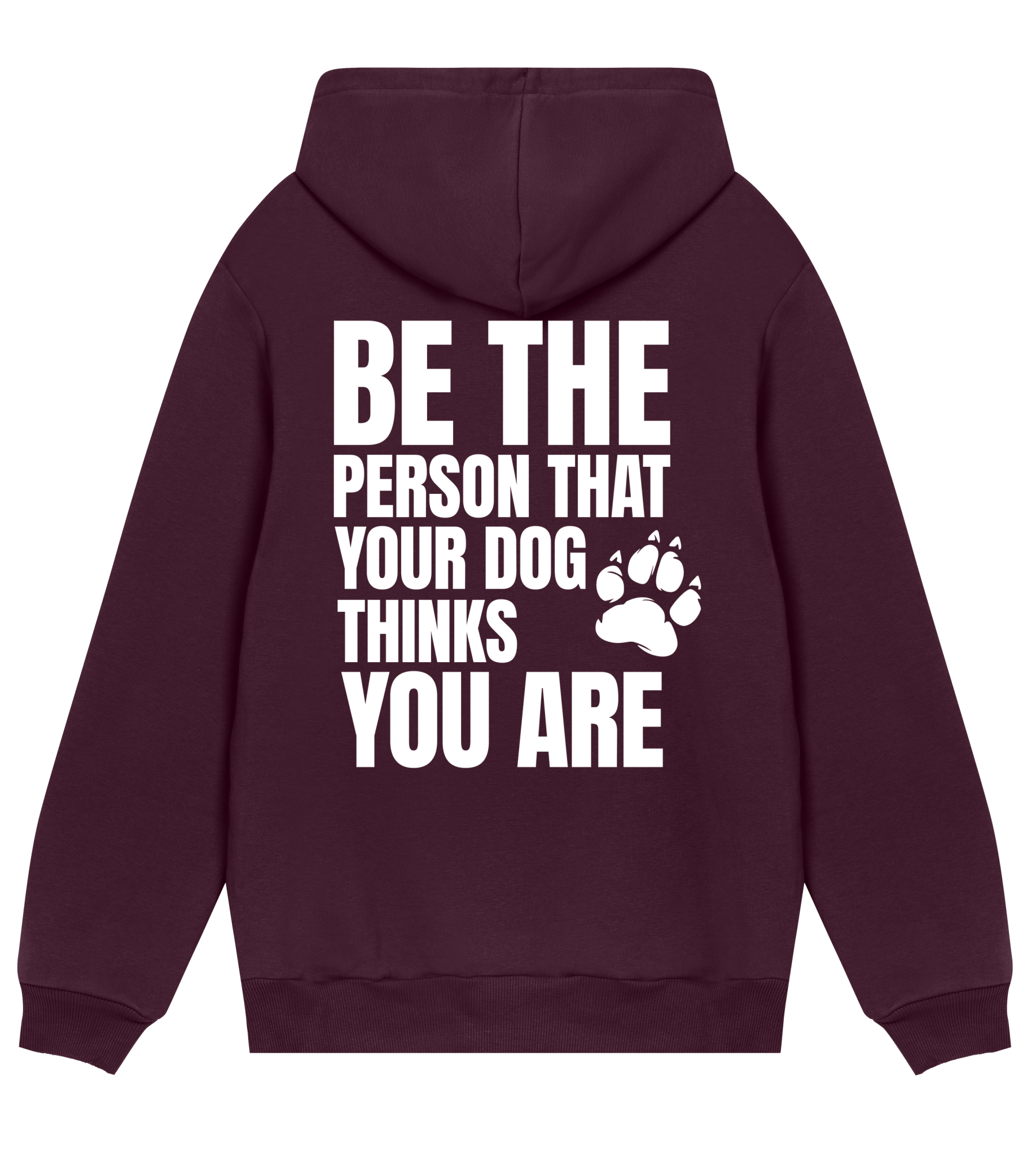Be the Person Your Dog Thinks You Are - Proud Vegan