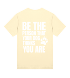 Be the Person Your Dog Thinks You Are - Proud Vegan