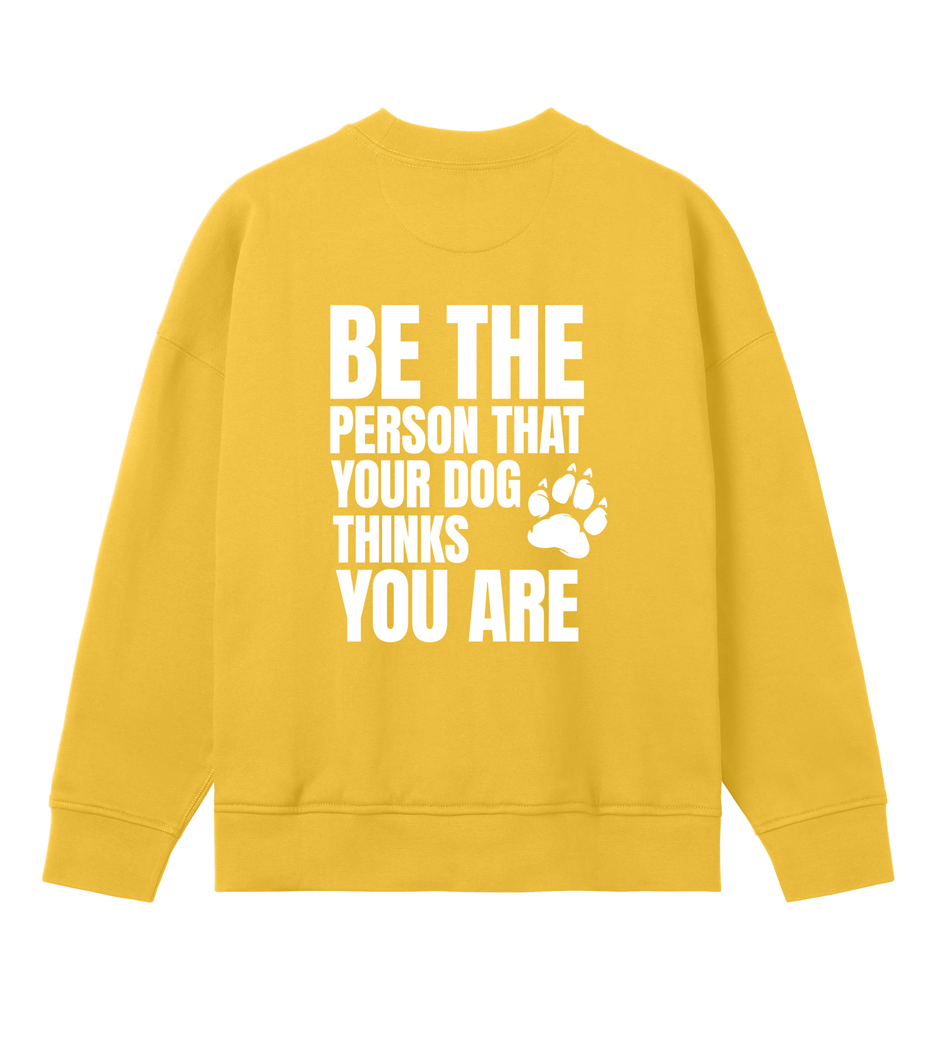 Be the Person Your Dog Thinks You Are - Proud Vegan