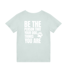 Be the Person Your Dog Thinks You Are - Proud Vegan