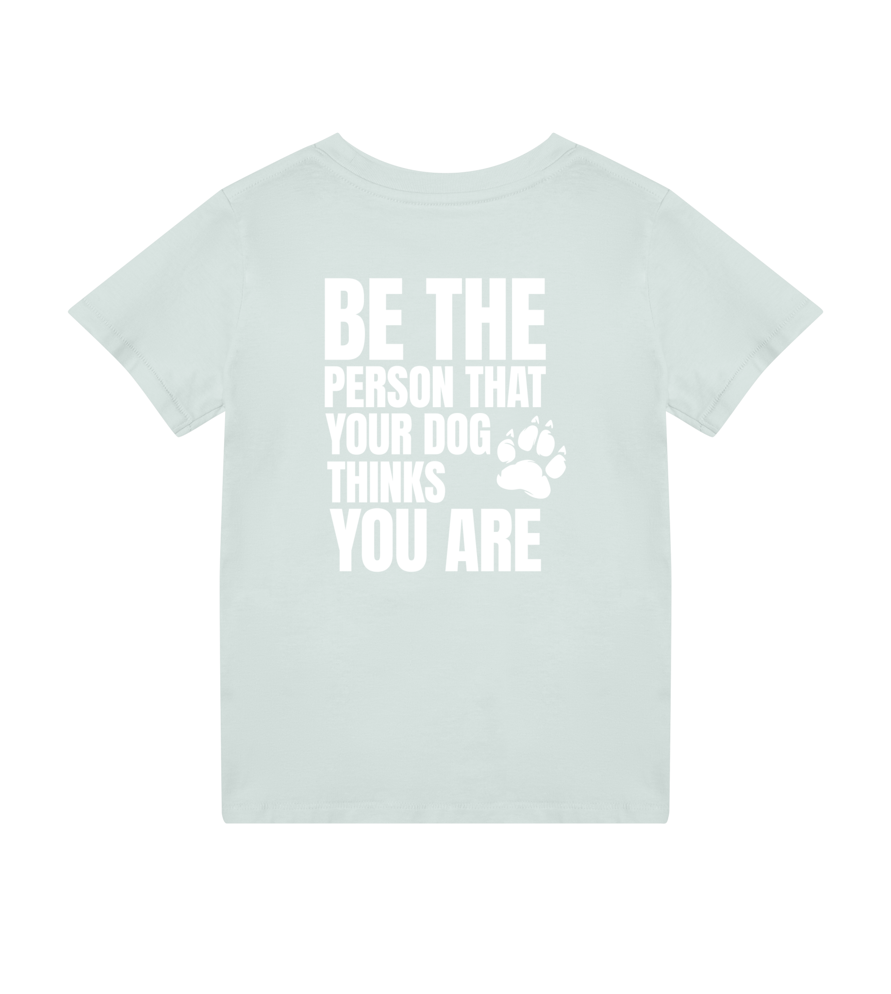 Be the Person Your Dog Thinks You Are - Proud Vegan