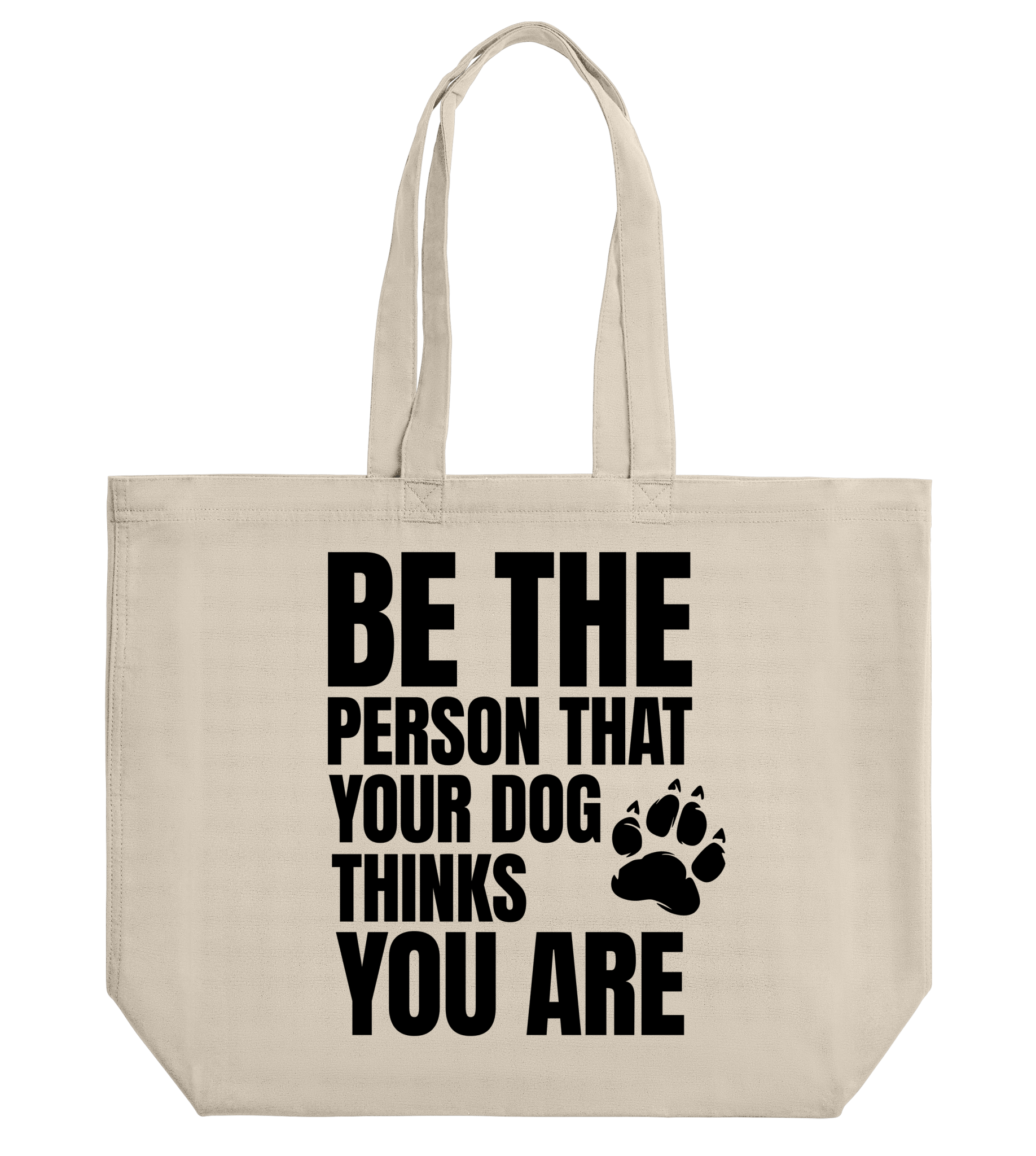 Be the Person Your Dog Thinks You Are - Proud Vegan