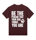Be the Person Your Dog Thinks You Are - Proud Vegan