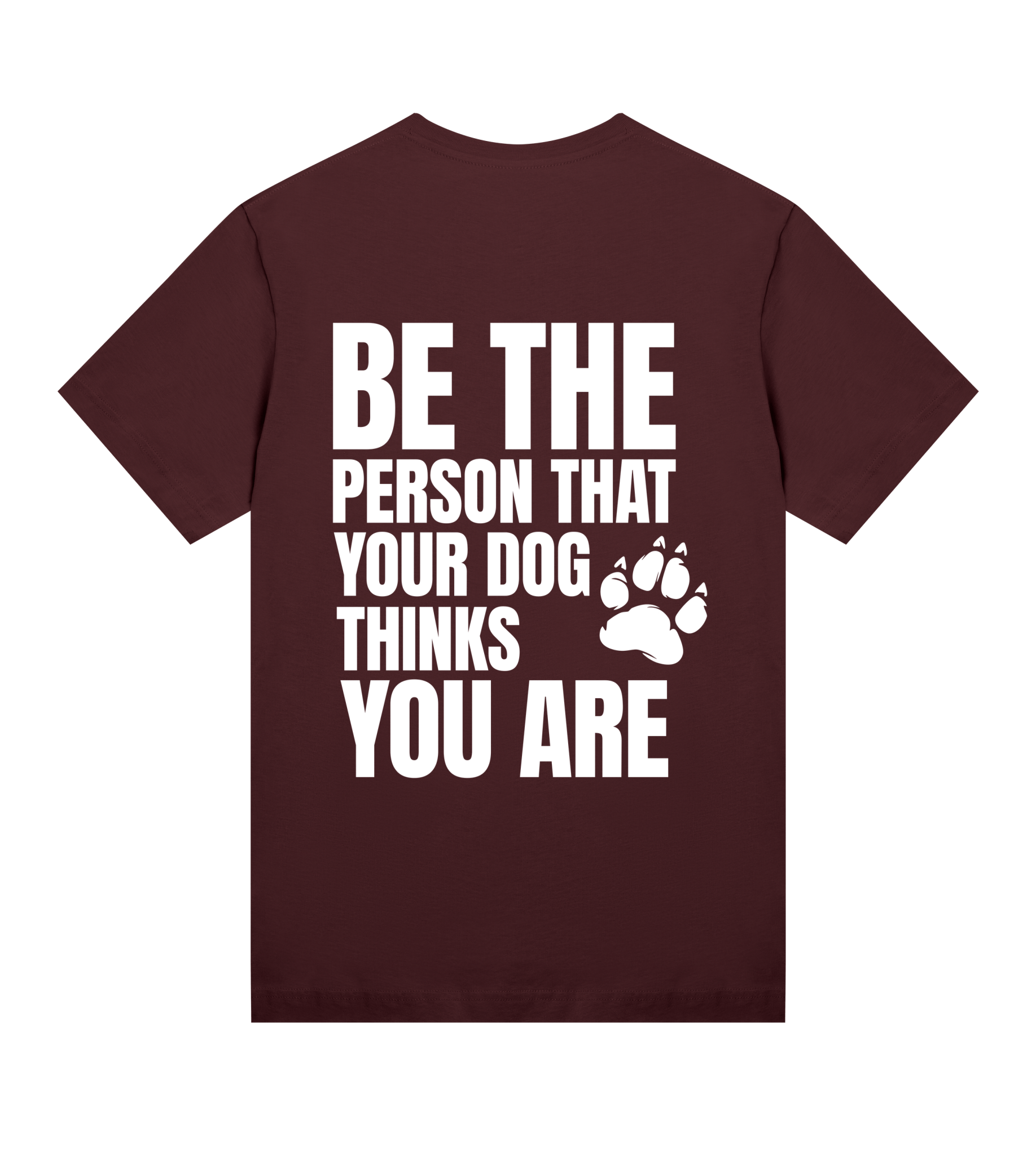 Be the Person Your Dog Thinks You Are - Proud Vegan