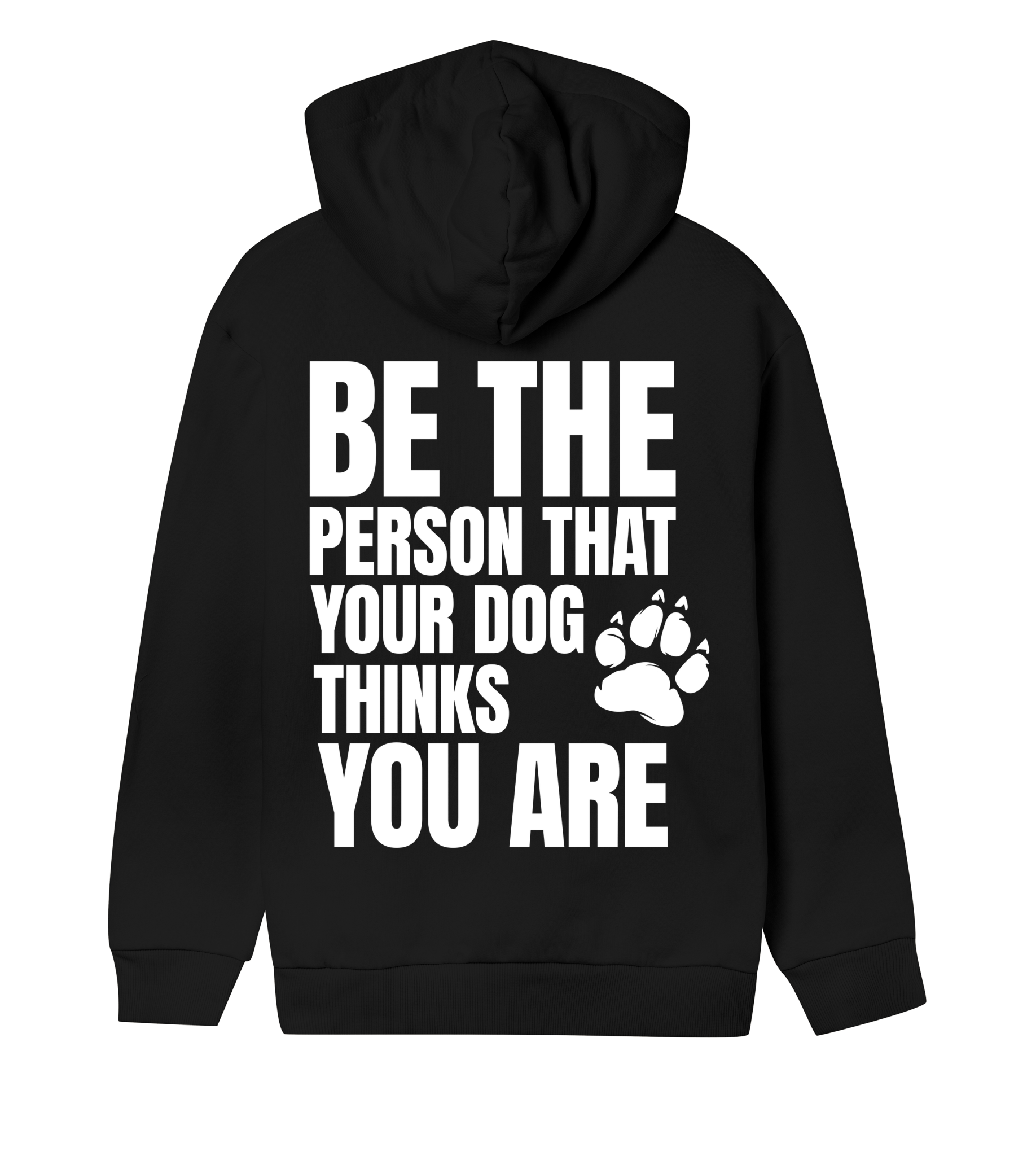 Be the Person Your Dog Thinks You Are - Proud Vegan