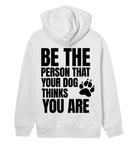 Be the Person Your Dog Thinks You Are - Proud Vegan