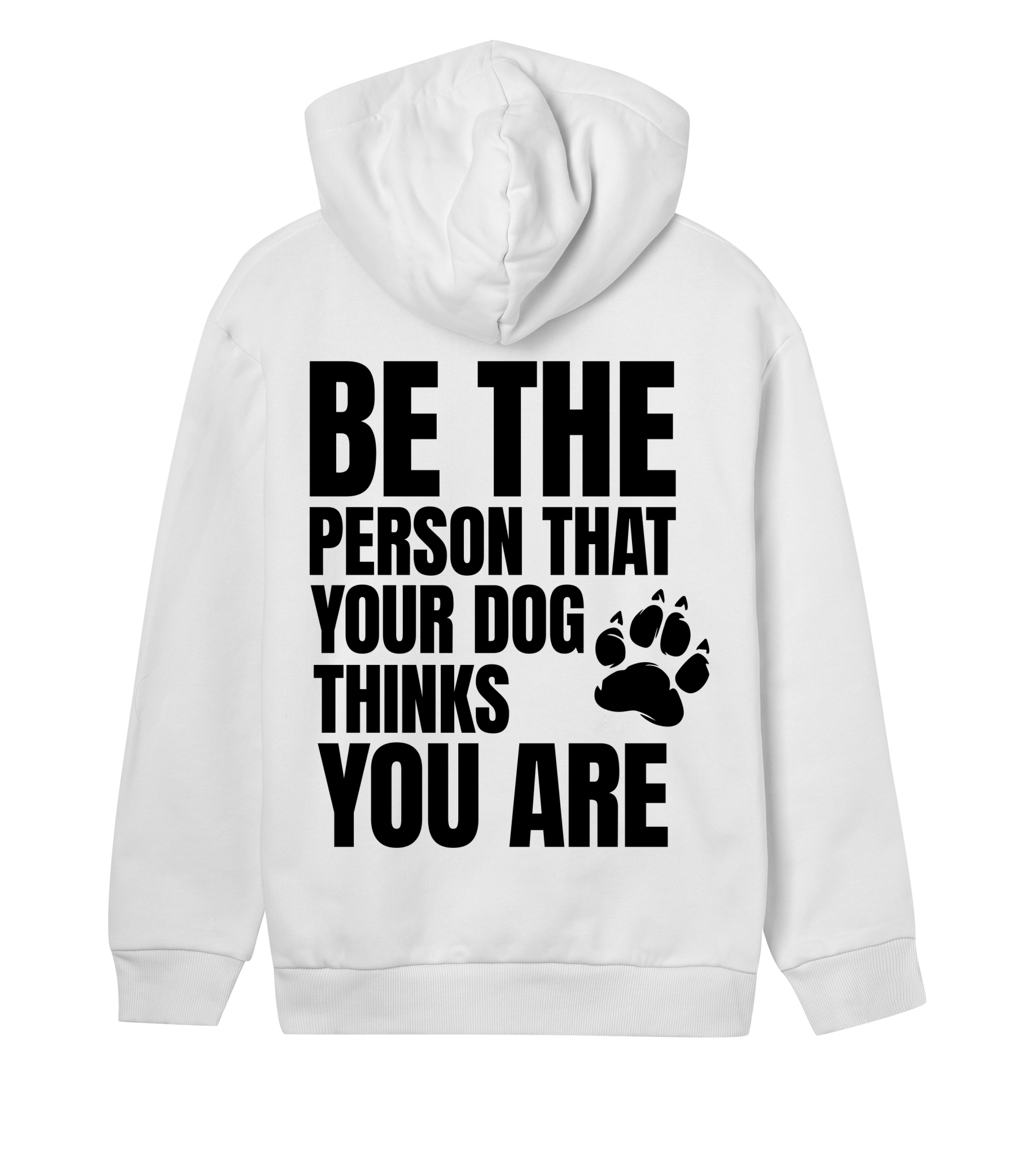 Be the Person Your Dog Thinks You Are - Proud Vegan