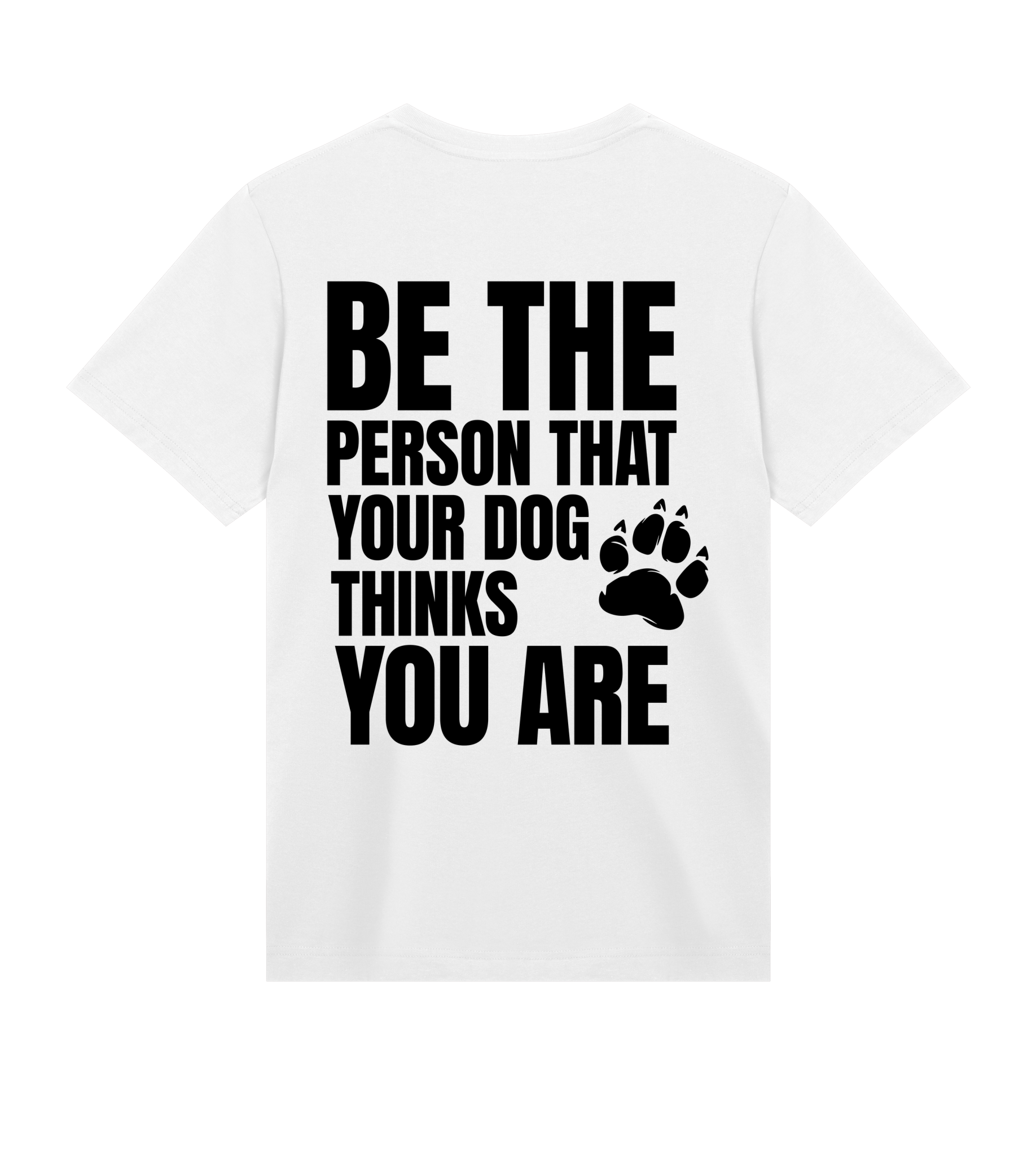 Be the Person Your Dog Thinks You Are - Proud Vegan