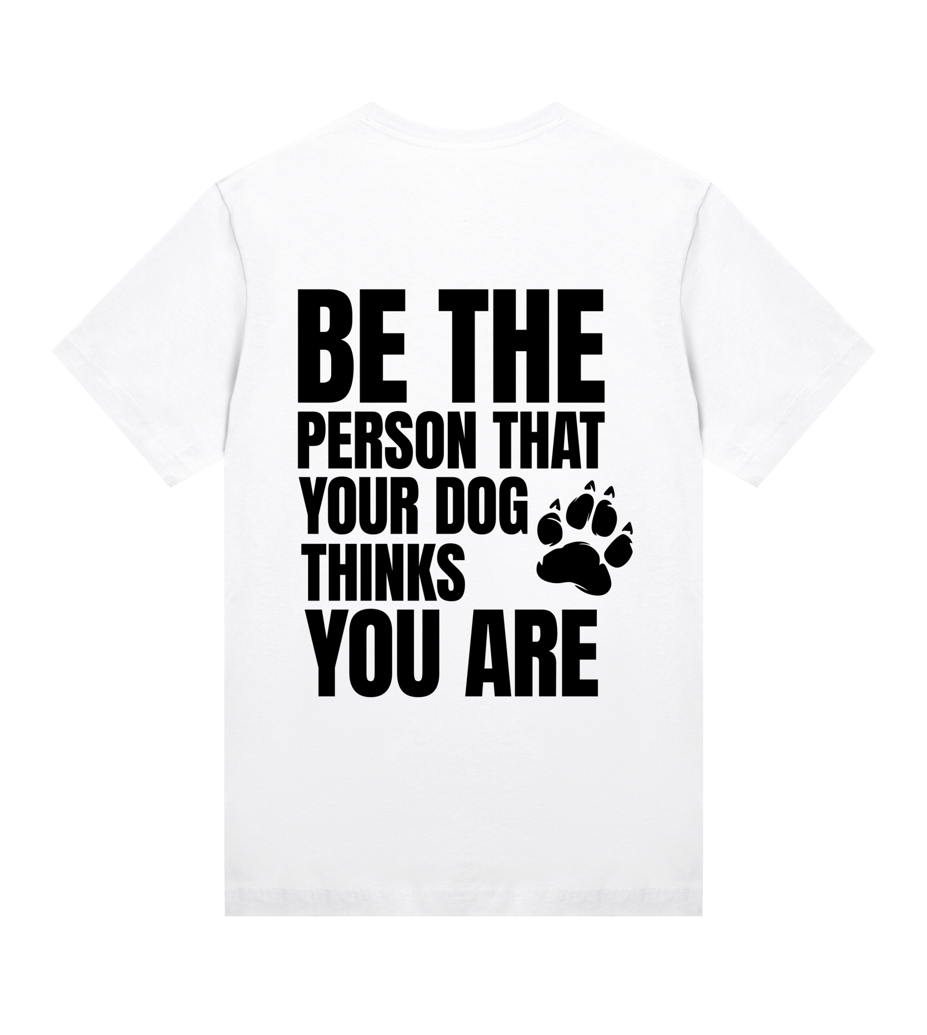 Be the Person Your Dog Thinks You Are - Proud Vegan