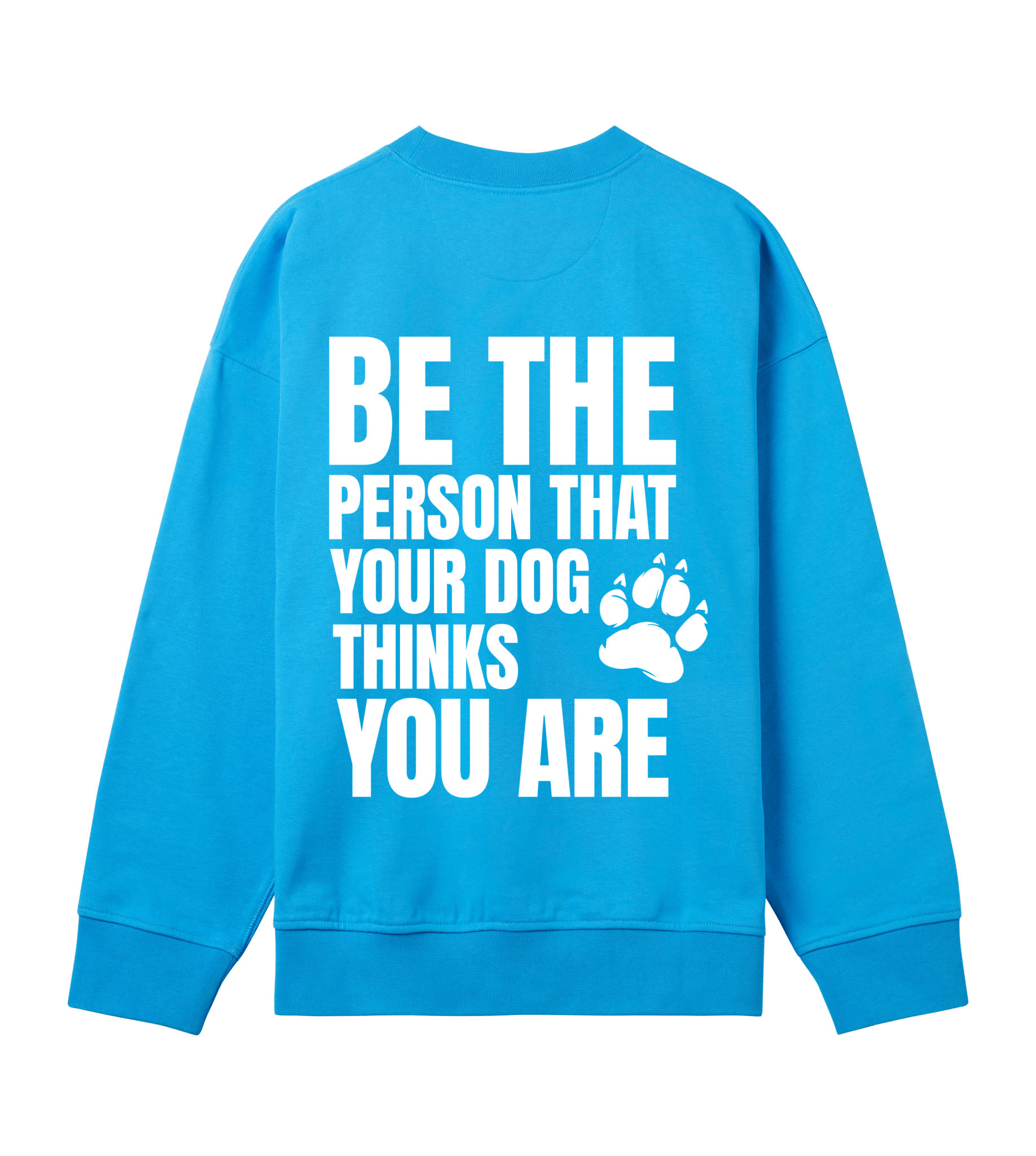 Be the Person Your Dog Thinks You Are - Proud Vegan