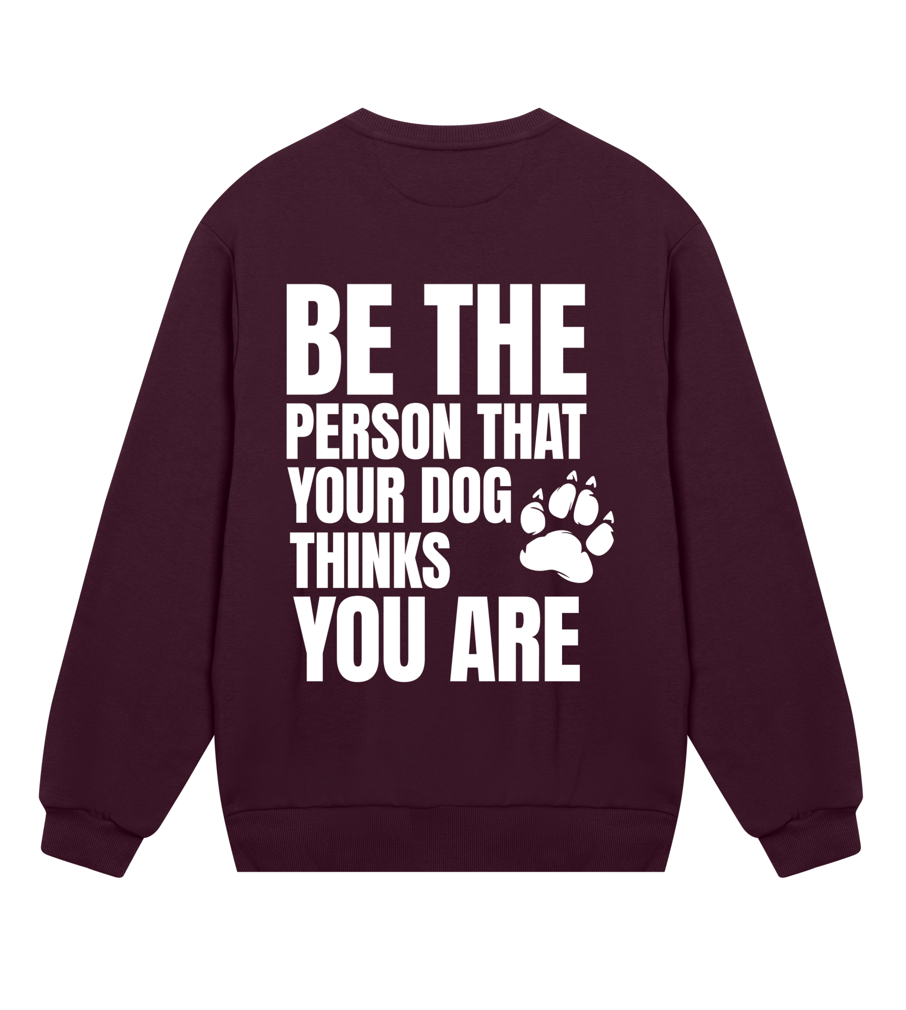 Be the Person Your Dog Thinks You Are - Proud Vegan