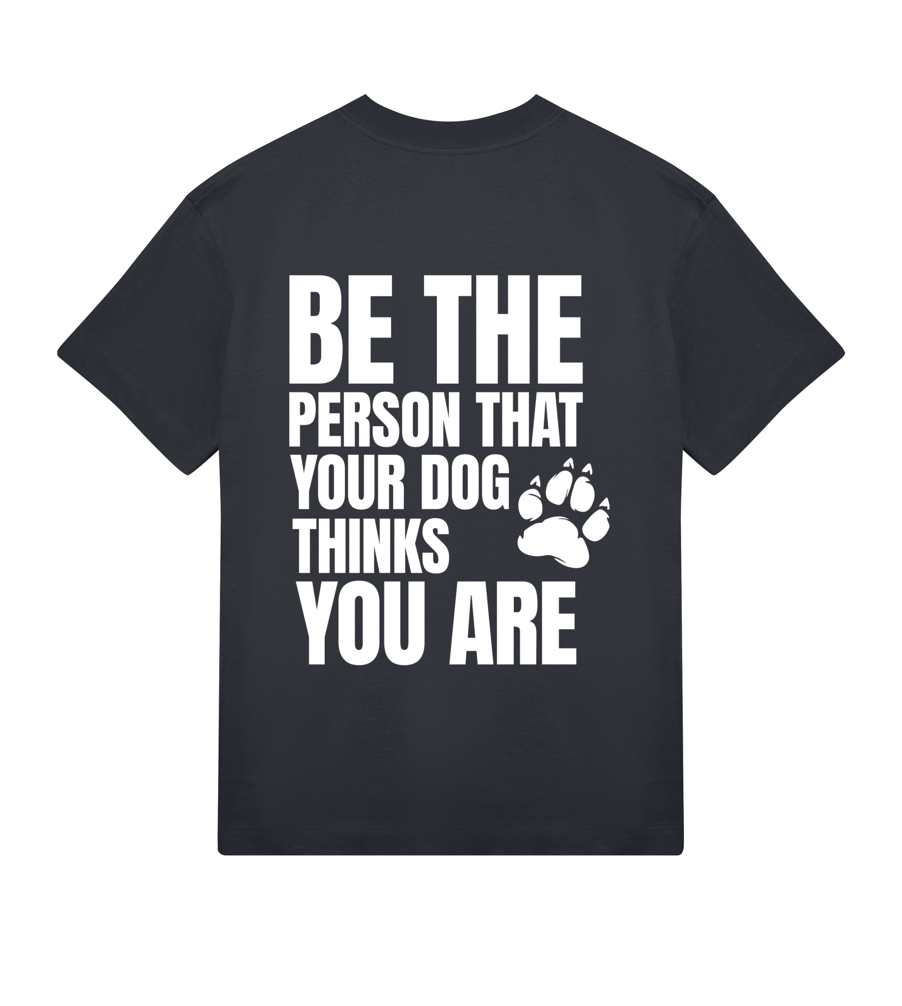 Be the Person Your Dog Thinks You Are - Proud Vegan