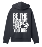Be the Person Your Dog Thinks You Are - Proud Vegan