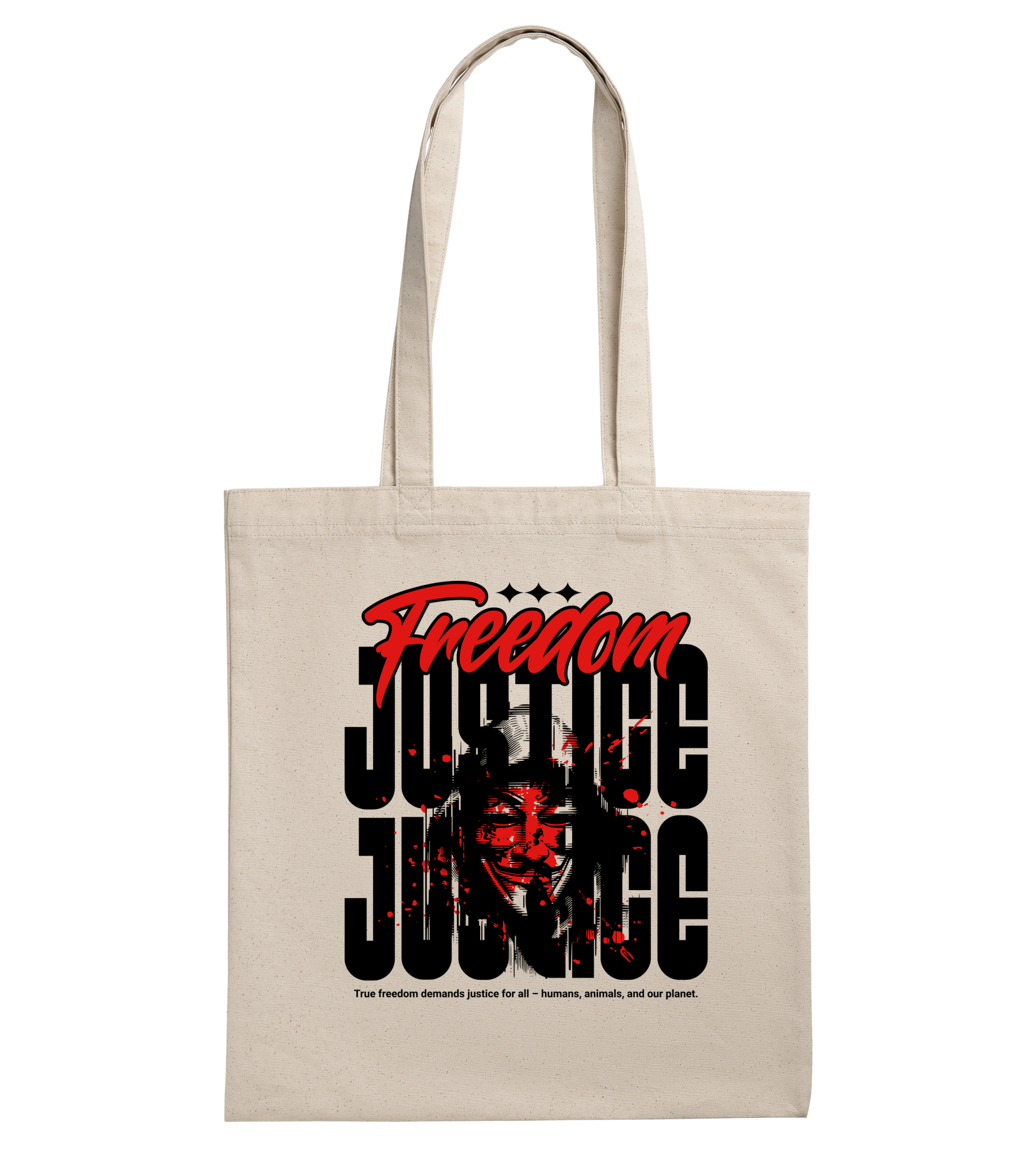 Freedom! Justice! - Proud Vegan