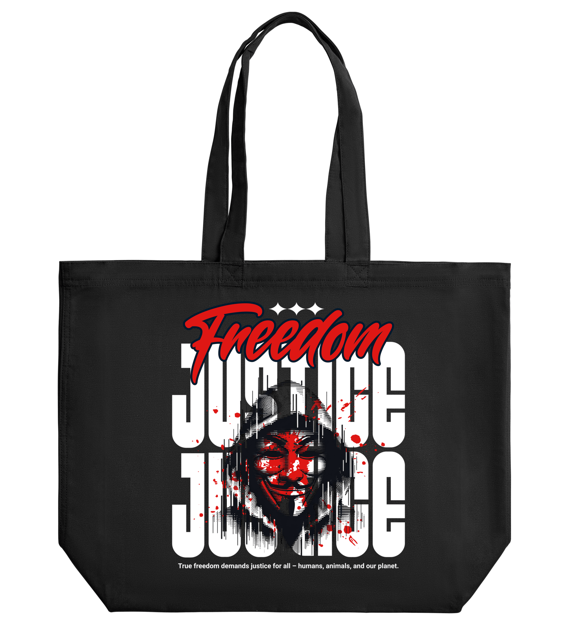 Freedom! Justice! - Proud Vegan