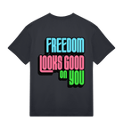 Freedom Looks Good on You - Proud Vegan