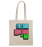 Freedom Looks Good on You - Proud Vegan