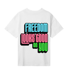 Freedom Looks Good on You - Proud Vegan