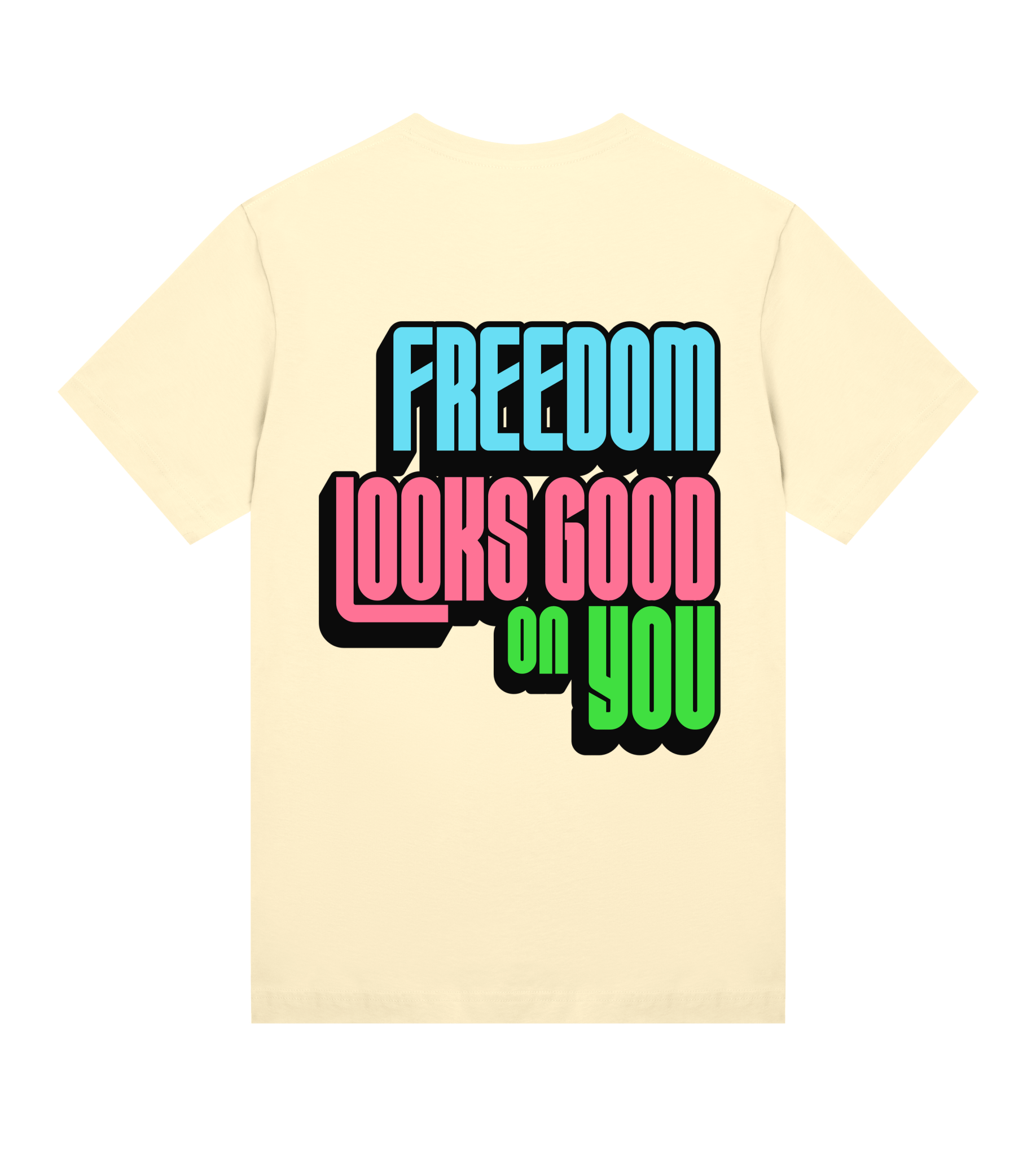 Freedom Looks Good on You - Proud Vegan