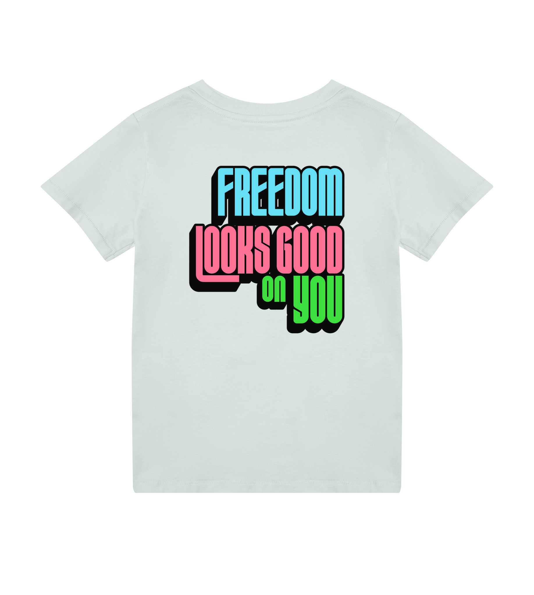 Freedom Looks Good on You - Proud Vegan
