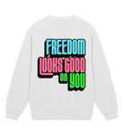 Freedom Looks Good on You - Proud Vegan