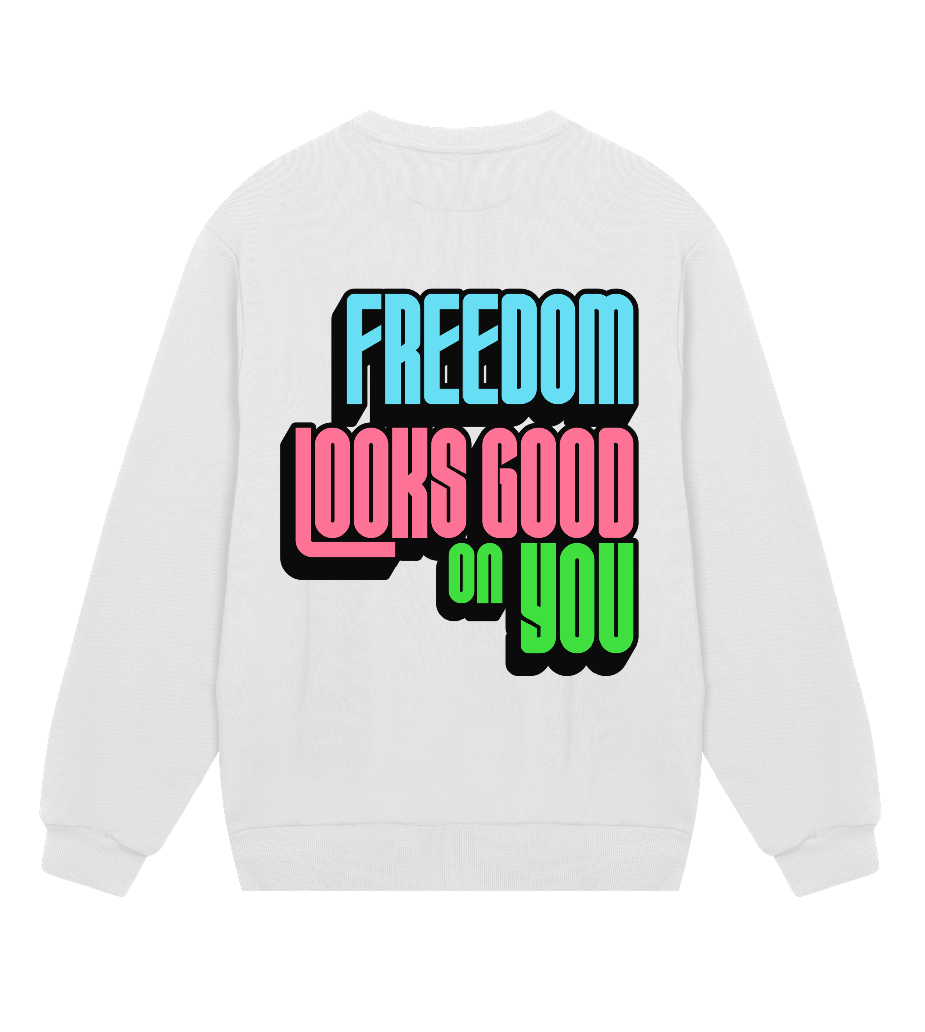 Freedom Looks Good on You - Proud Vegan