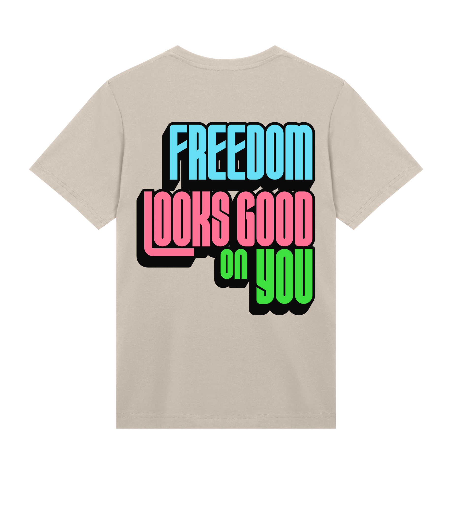 Freedom Looks Good on You - Proud Vegan
