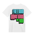 Freedom Looks Good on You - Proud Vegan