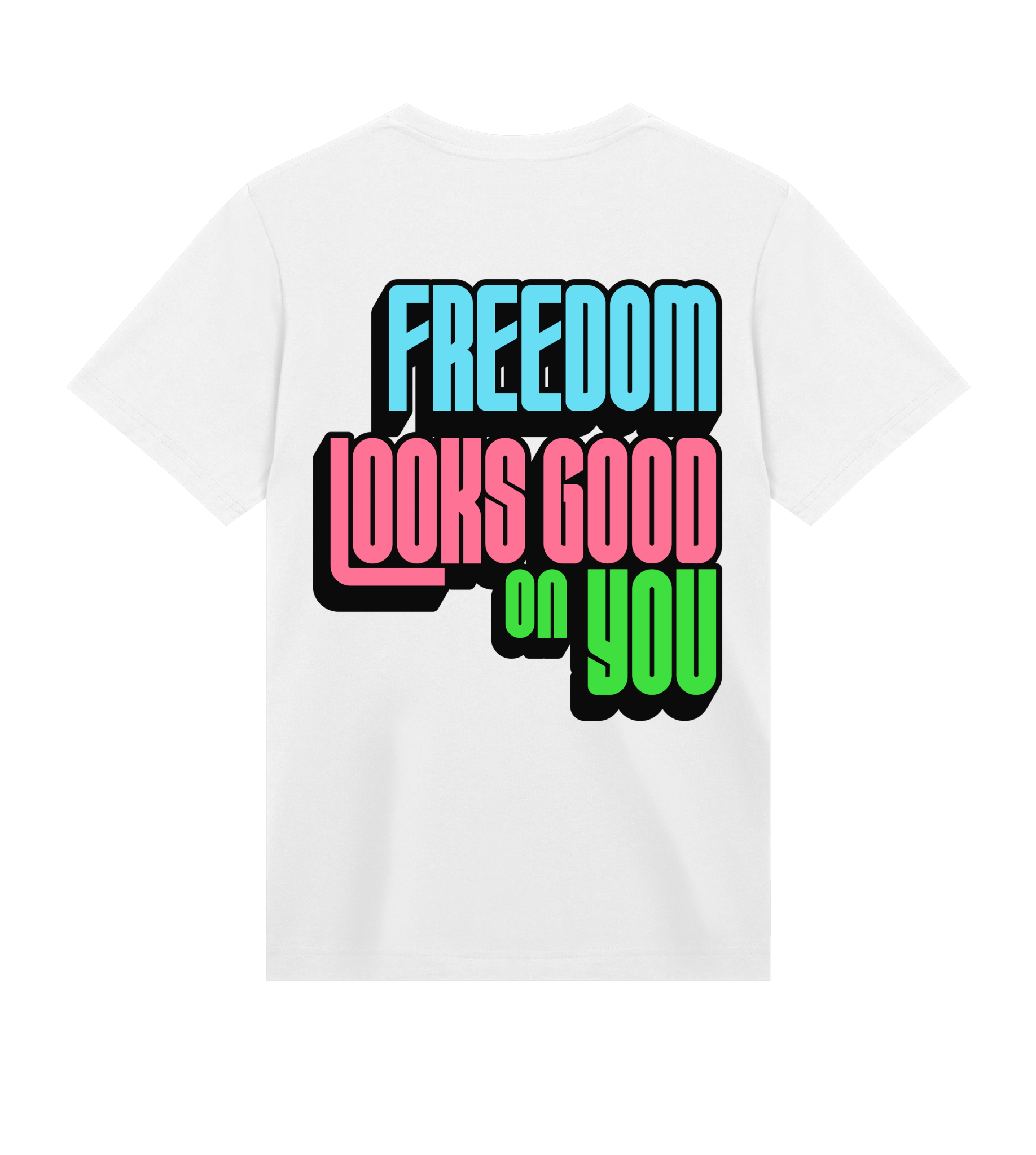 Freedom Looks Good on You - Proud Vegan