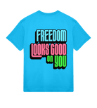 Freedom Looks Good on You - Proud Vegan