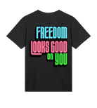 Freedom Looks Good on You - Proud Vegan