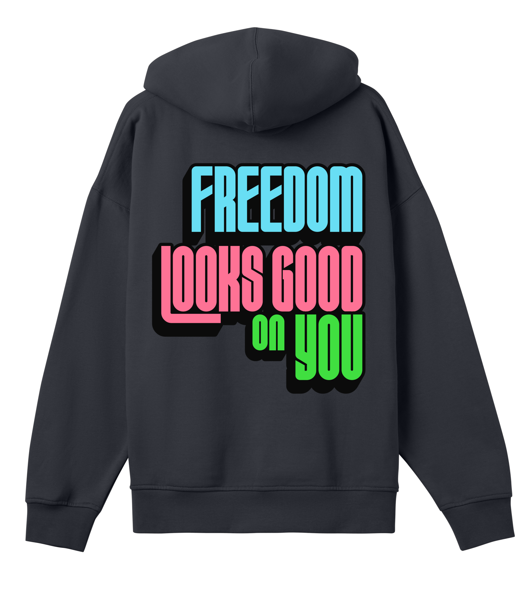 Freedom Looks Good on You - Proud Vegan