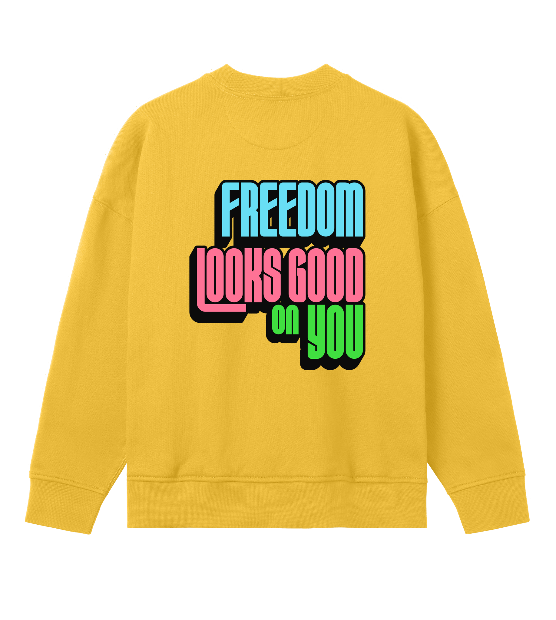 Freedom Looks Good on You - Proud Vegan