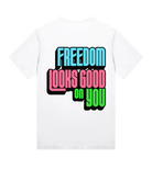 Freedom Looks Good on You - Proud Vegan