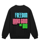 Freedom Looks Good on You - Proud Vegan