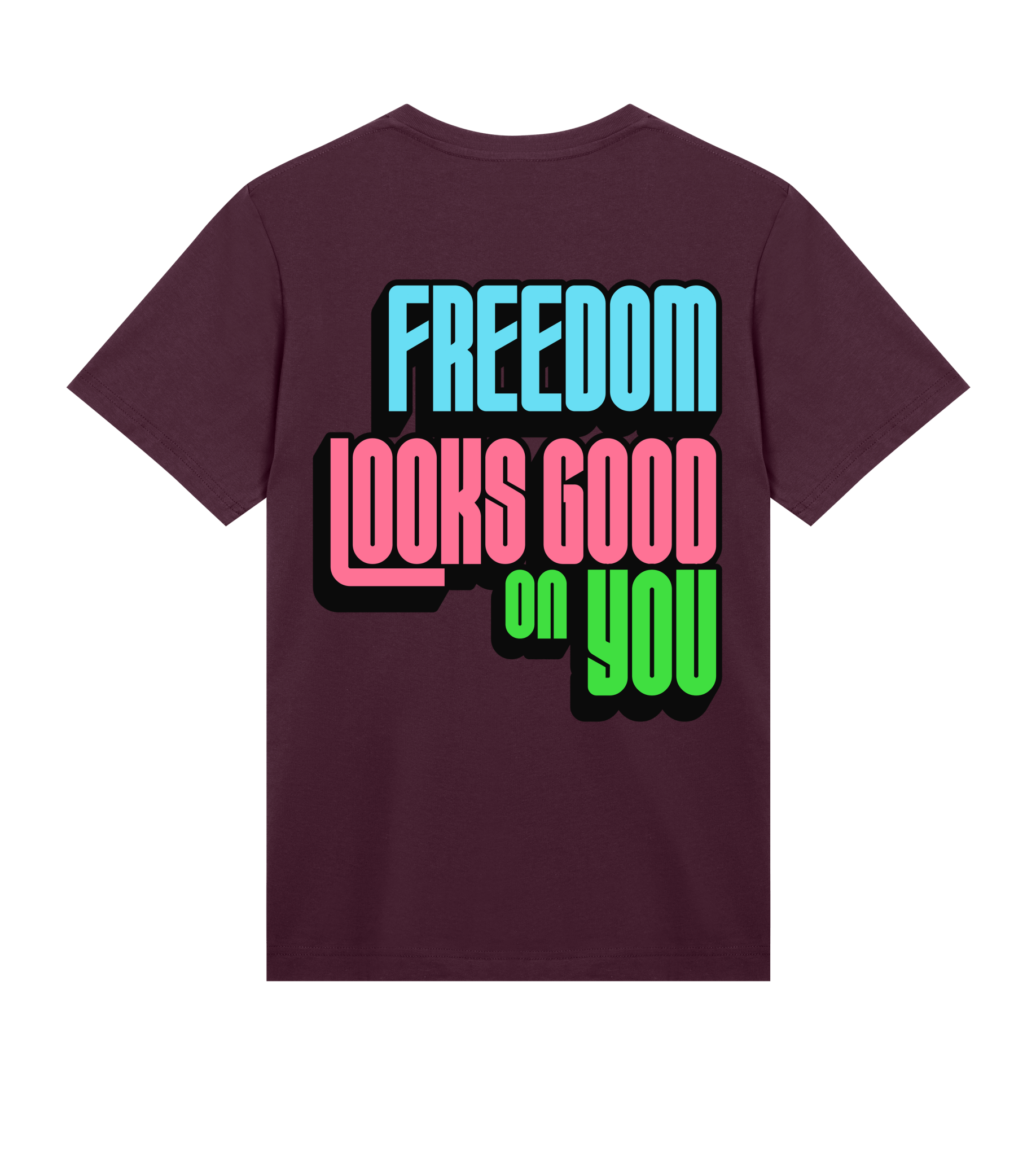 Freedom Looks Good on You - Proud Vegan